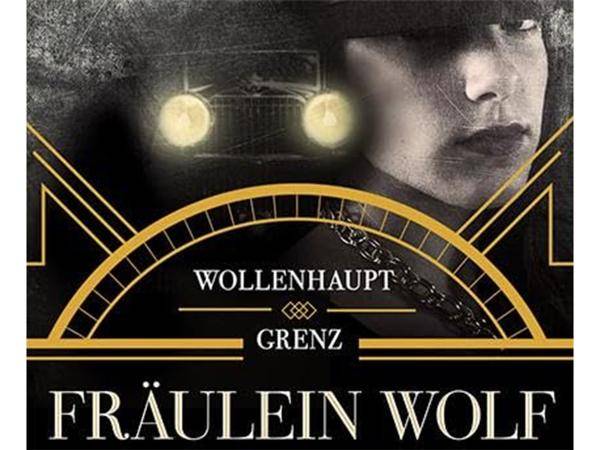 „Fräulein Wolf und die Ehrenmänner“